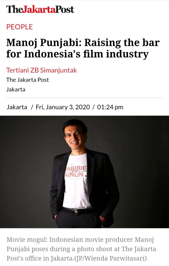 THE JAKARTA POST - Manoj Punjabi: Raising the bar for Indonesia's film industry