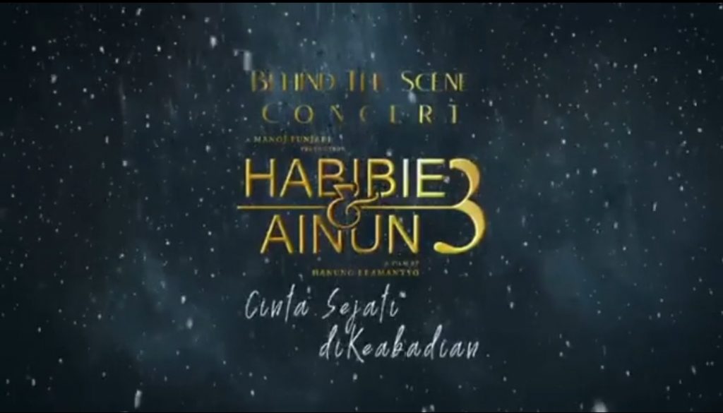 Behind The Scene Concert Habibie Ainun 3, Cinta Sejati Dikeabadian
