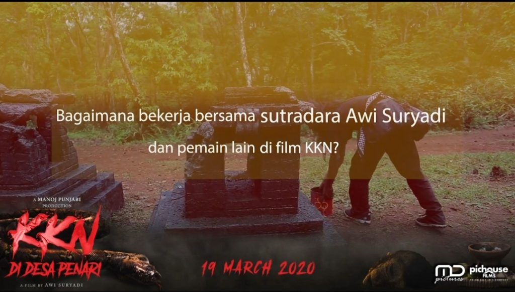 Bagaimana bekerja bersama sutradara Awi Suryadi dan pemain lain di film KKN di Desa Penari?