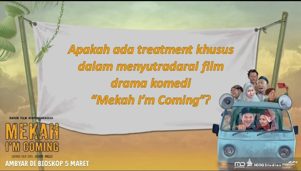 Apakah Ada Treatment Khusus Dalam Menyutradarai Film Drama Komedi 'Mekah I'm Coming'?