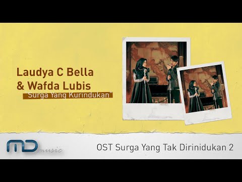 Laudya Chintya Bella & Wafda Lubis - Surga Yang Kurindukan (Official Music Video) | OST. SYTD 2