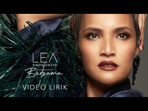 Lea Simanjuntak - Bersama (Official Lyric Video)