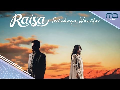 Raisa - Teduhnya Wanita (Official Lyric Video 2) OST. Ayat Ayat Cinta 2