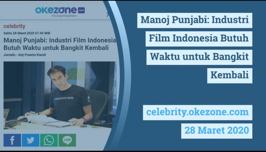 Produser Film Indonesia, Manoj Punjabi: Dihantam Covid-19 Industri Film Lama Bisa Bangkit Kembali