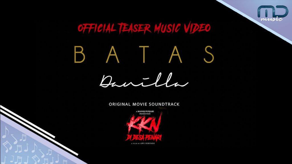 Danilla - Batas - Official Teaser Music Video (OST KKN di Desa Penari)