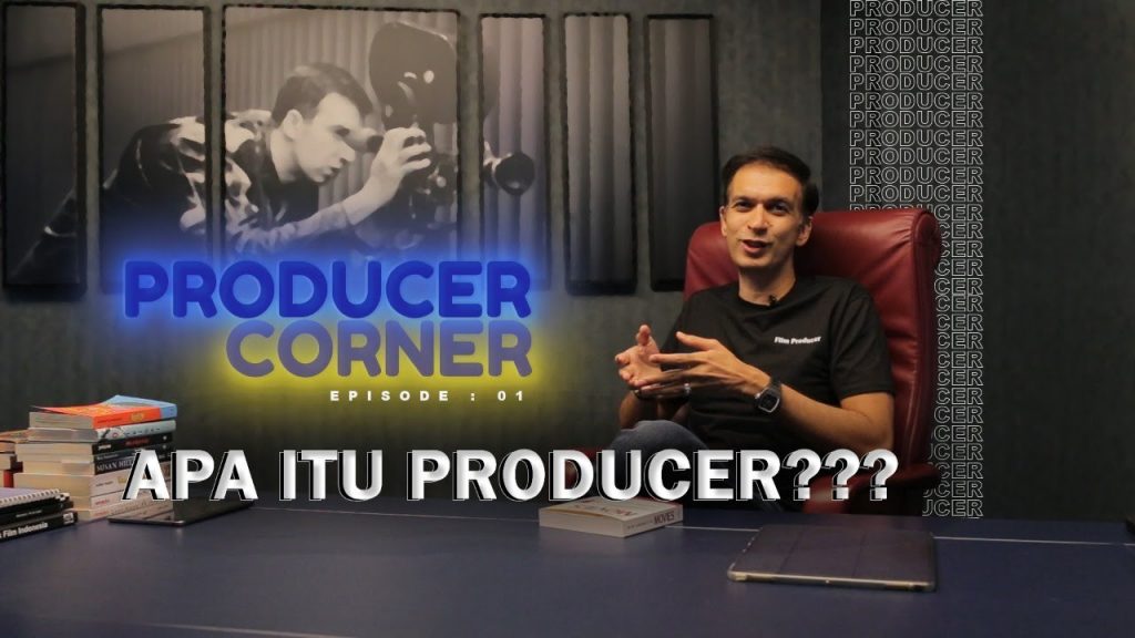 Producer Corner - Apa Itu Producer?
