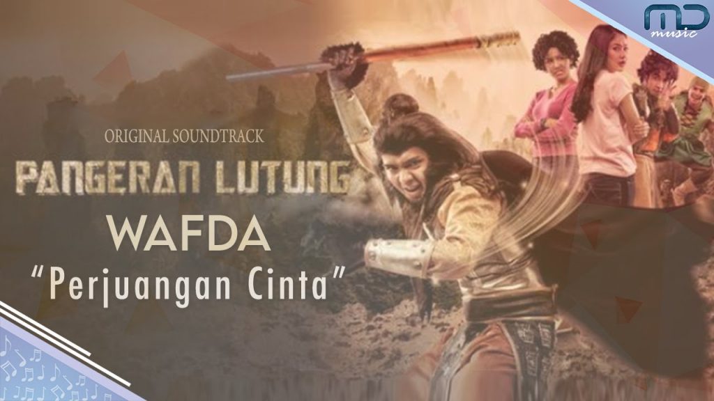 Wafda - Perjuangan Cinta (Official Lyric Video) OST. Pangeran Lutung