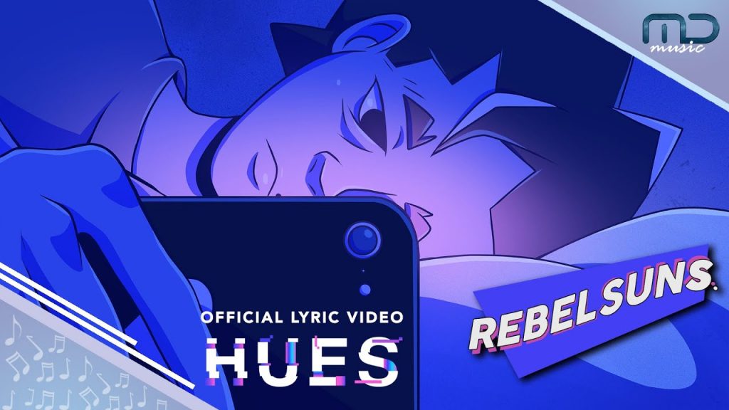 rebelsuns. - HUES (Official Lyric Video)