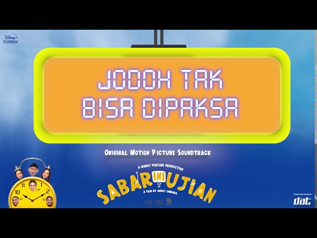 MP3 Official OST. Sabar Ini Ujian, Jodoh Tak Bisa Dipaksa - DAT Band