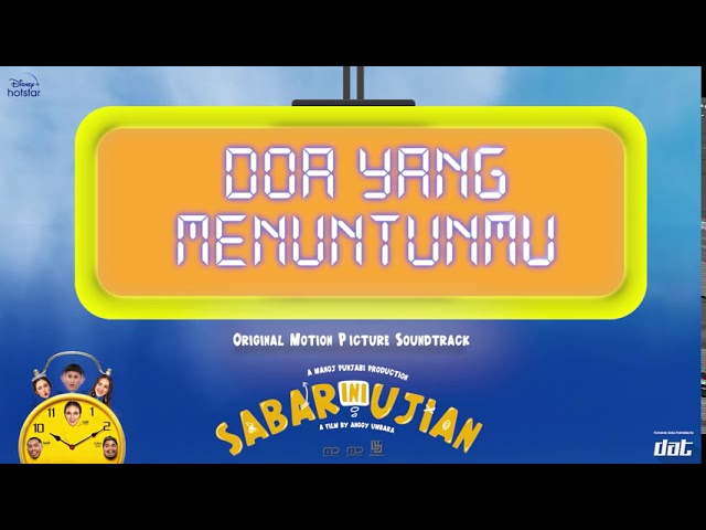 Official OST. Sabar Ini Ujian l Doa Yang Menuntunmu - DAT Band