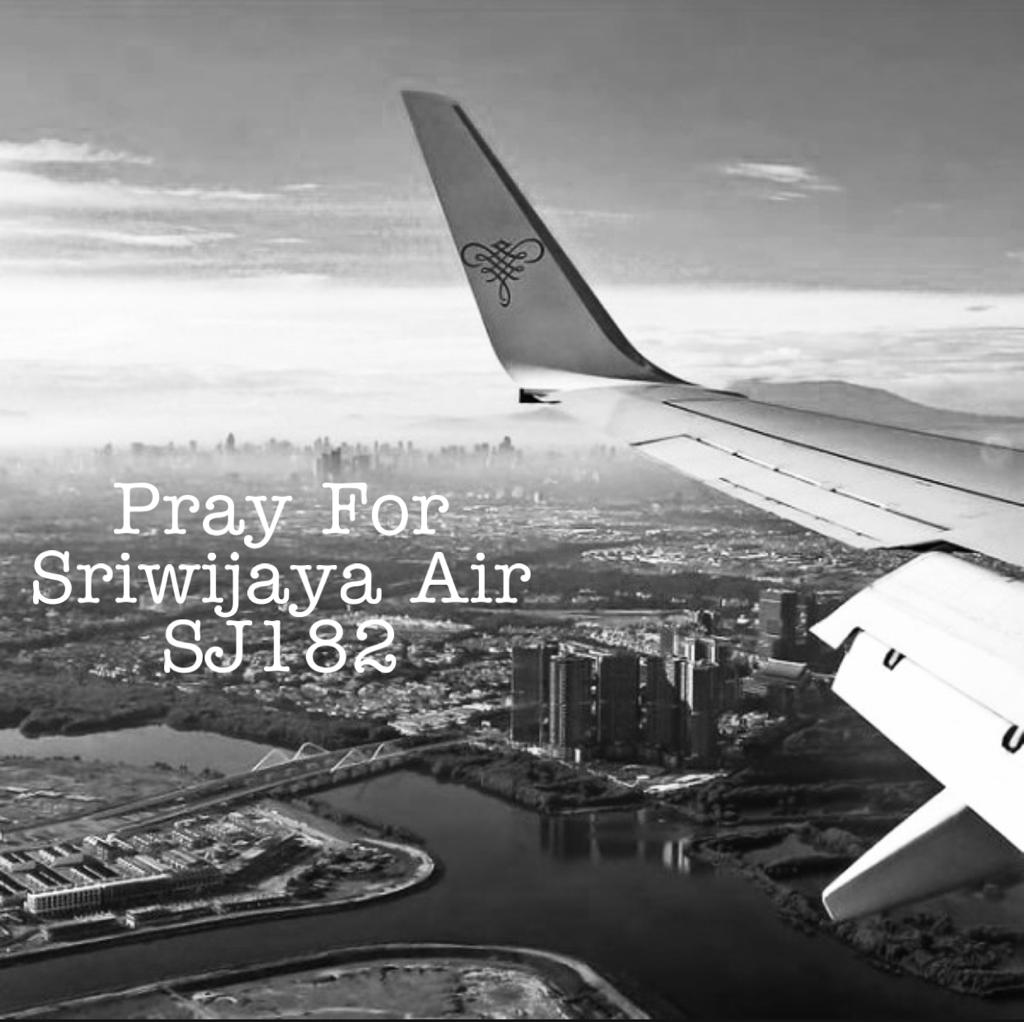 Mengucapkan duka cita yang sedalam-dalamnya atas peristiwa pesawat Sriwijaya Air SJ-182, Jakarta-Pontianak