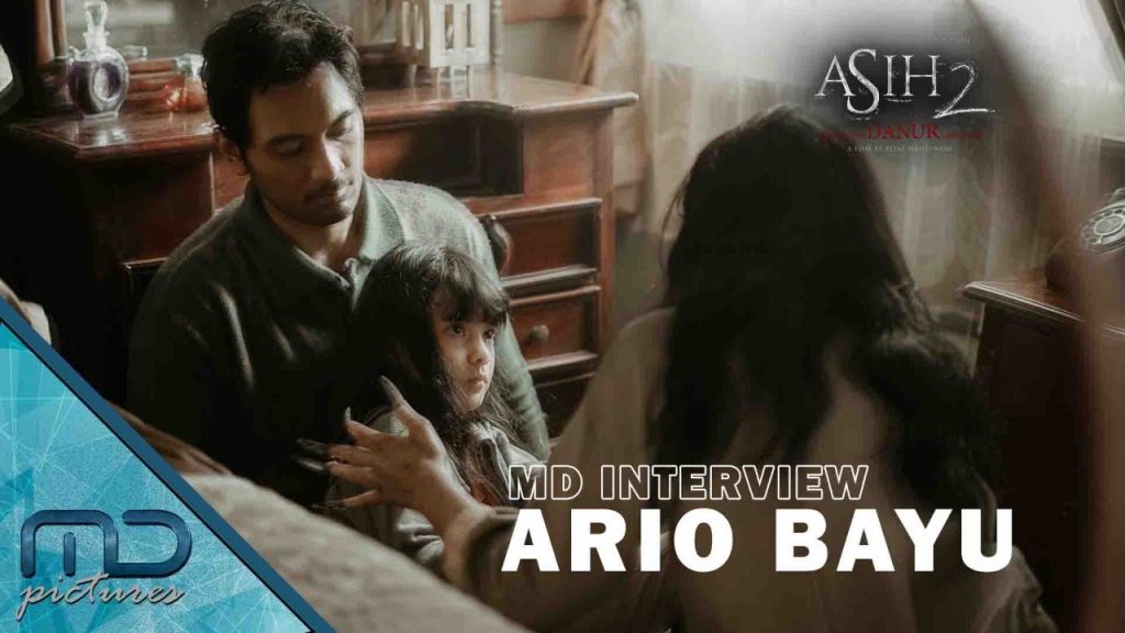 MD Interview - Karakter, Pengalaman, dan Keseruan Ario Bayu di Asih 2