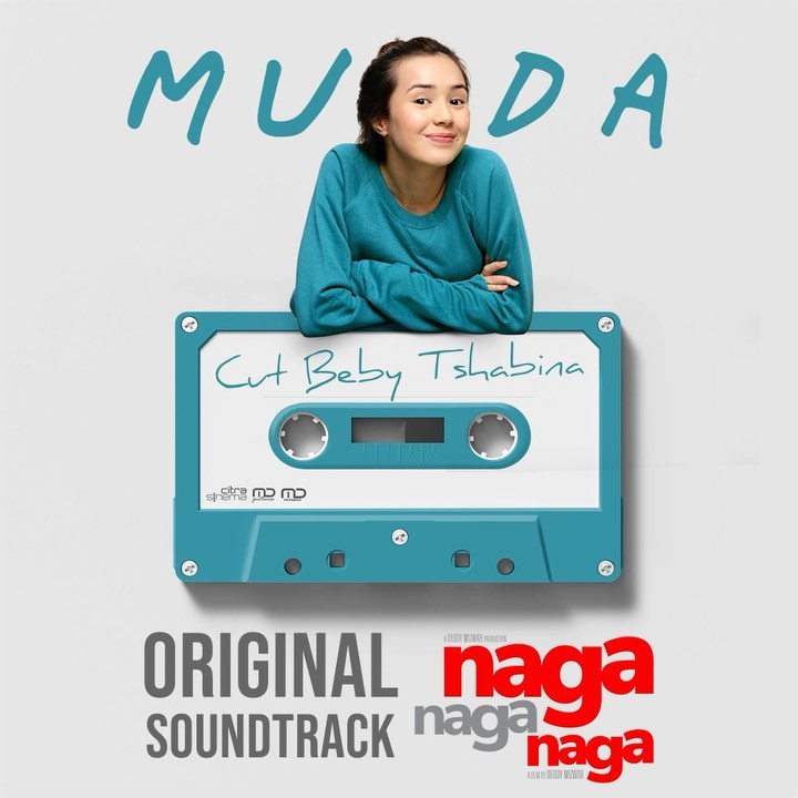 SUDAH RILIS! #MUDA, OST film Naga Naga Naga yang dinyanyikan @bebytsabina bisa k...